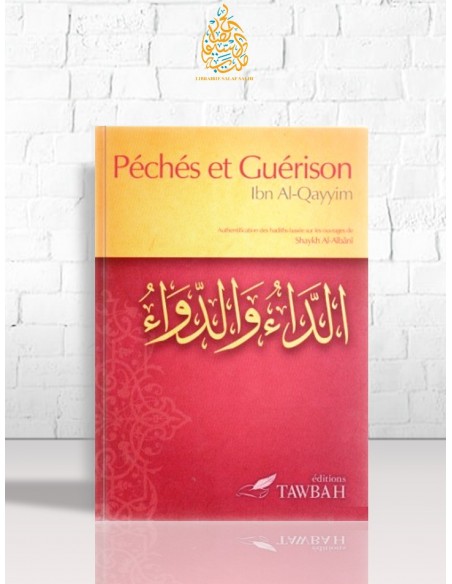 Péchés et guérison - Ibn el-Qayyim