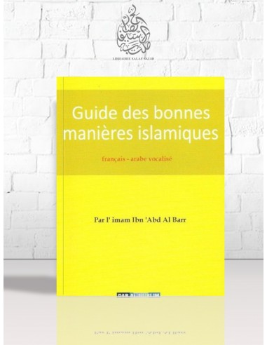 Guide des bonnes manières islamiques...