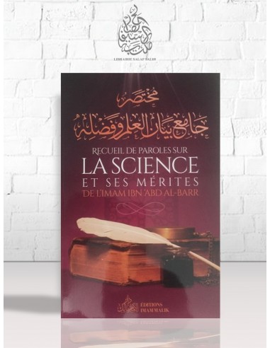 Recueil de Paroles sur la Science et ses mérites de l'imam Ibn Abd al-Barr
