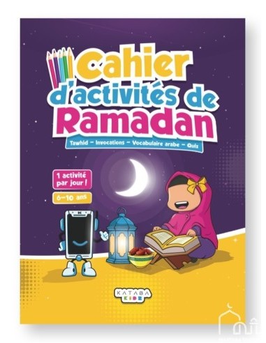 Cahiers d’activités de Ramadan – Éditions Kataba Kidz