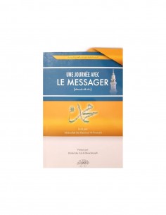 Une Journée avec le Messager ﷺ