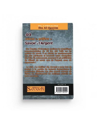40 raisons de préférer le savoir à l'argent - série Ibn Al-Qayyim - éditions des Savants