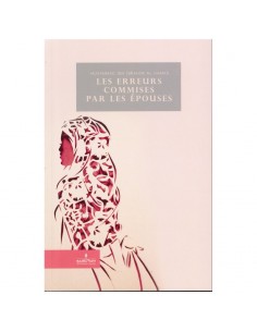 Les Erreurs Commises Par Les Épouses, De Muhammad Ibn Ibrahim Al Hamad (Édition Revue Et Corrigée) - Editions Assia