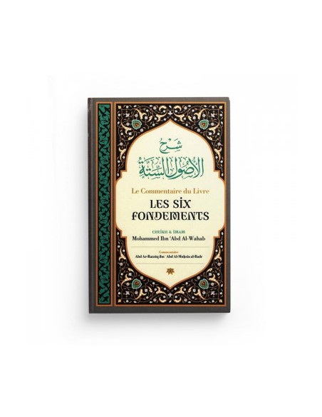 Le Commentaire Du Livre Les Six Fondements - Ibn BADIS