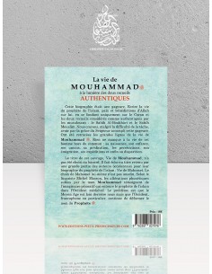 La Vie de Mouhammad - صلى الله عليه و سلم - à la lumière des deux recueils authentiques 2