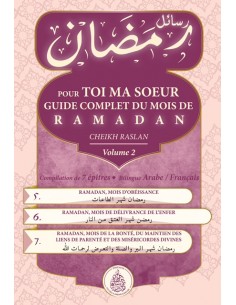 Pour toi ma soeur : Guide complet du mois de Ramadan - Vol 1- Cheikh raslan