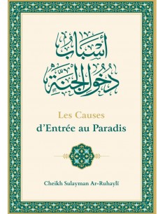 Les causes d'entrée au Paradis Ar-Ruhayli - Ibn Badis