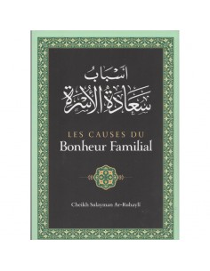 Les Causes du Bonheur Familial, de Sulayman Ar-Ruhayli