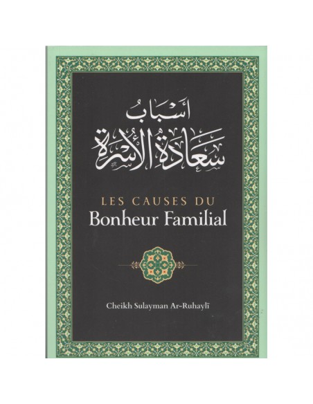 Les Causes du Bonheur Familial, de Sulayman Ar-Ruhayli