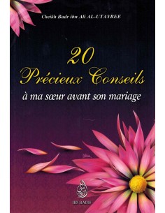 20 précieux conseils à ma soeur avant son mariage - Ibn badis