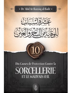 Dix causes de protection contre la sorcellerie et le mauvais œil- Ibn Badis
