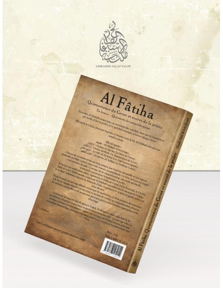AL FATIHA - Quintessence du Coran et Secret de la Prière- Cheikh Sâlih ibn ‘Abd Al-‘Azîz ibn Muhammad ibn Ibrâhîm Âl Ash-Sheikh