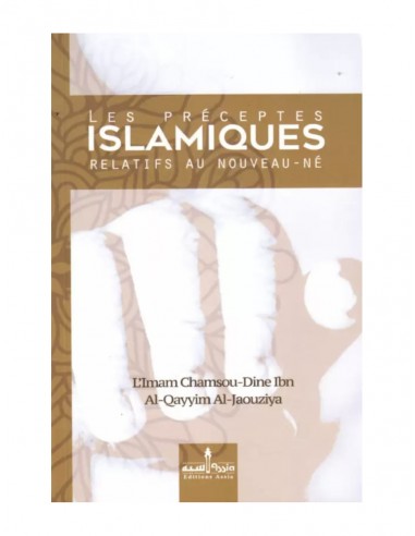 Les préceptes islamiques relatifs au nouveau-né - Ibn el-Qayyim