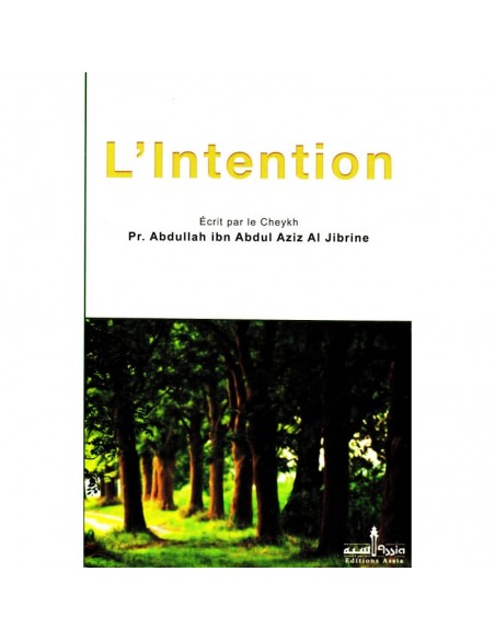 L'intention - Cheikh'AbdALLAH Ibn al-Jibrine — vue 2