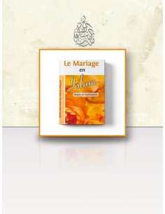 Le Mariage en Islam — Règles et implications – Cheikh Muhammad ibn Sâlih al-'Uthaymîn (Anas)